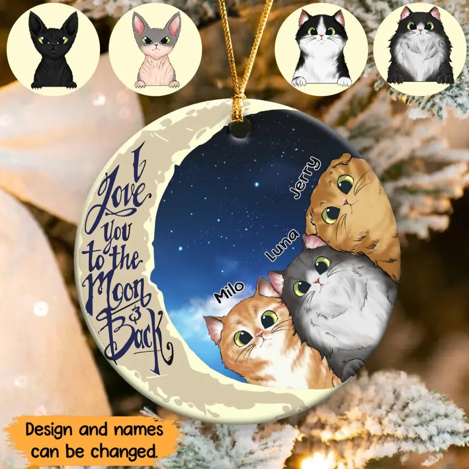 Personalized I Love You To The Moon & Back Cat Lovers Gift Christmas Gift Ceramic Ornament Printed KVH23487