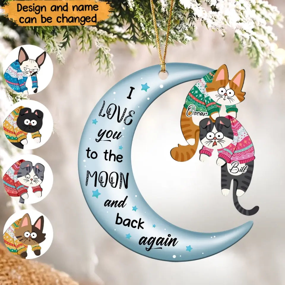 Personalized I Love You To The Moon & Back Again Cat Hanging Crescent Moon Acrylic Ornament Printed PN23633