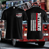 Personalized US Firefighter Retired Served Time T-shirt 2D Printed KVH23661