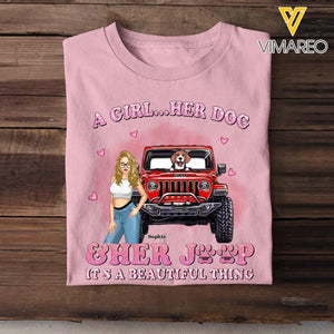 Personalized A Girl Her Dog & Her Jeep It's A Beautiful Thing T-shirt Printed HN23700